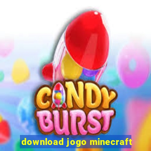 download jogo minecraft